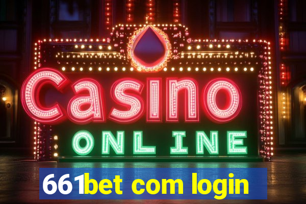 661bet com login